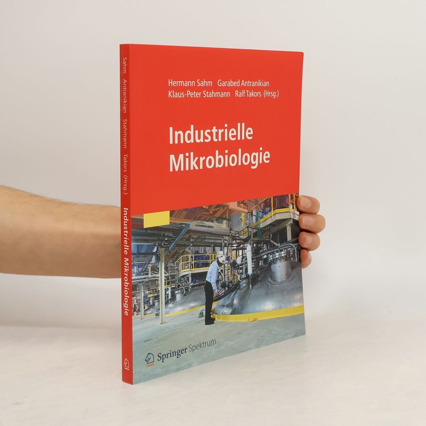 Klaus-Peter Stahmann Industrielle Mikrobiologie