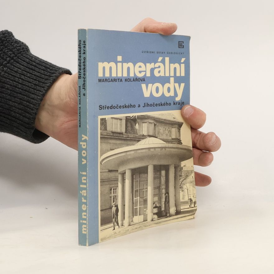 Margarita Kolářová Minerální vody Středočeského a Jihočeského kraje