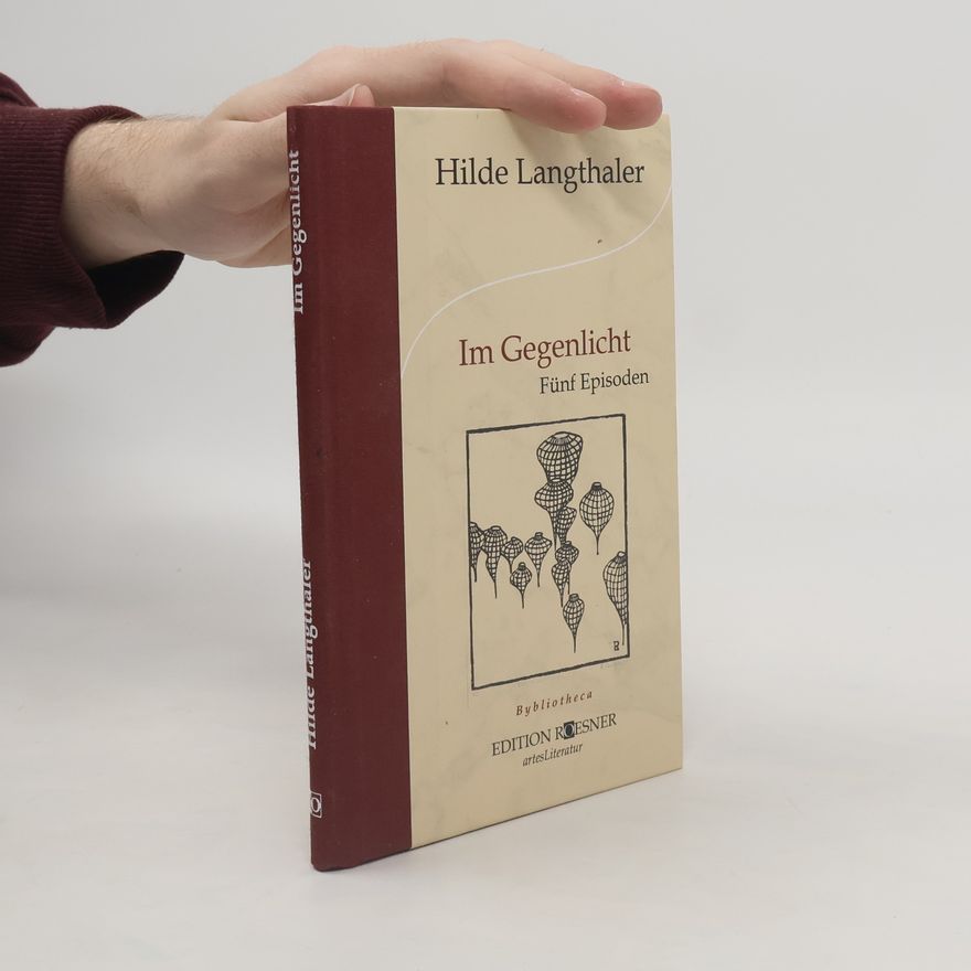 Hilde Langthaler Im Gegenlicht