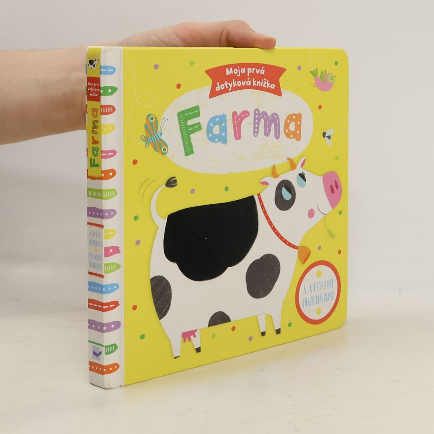 Autorenkollektiv Farma. Moja prvná dotyková knižka