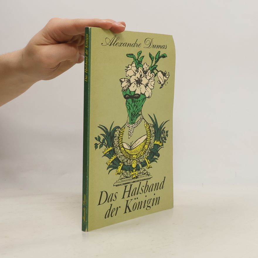 Alexandre Dumas der Ältere Das Halsband der Königin