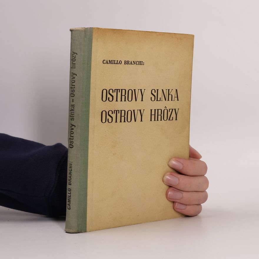 Camillo Branchi Ostrovy Slnka - Ostrovy Hrôzy