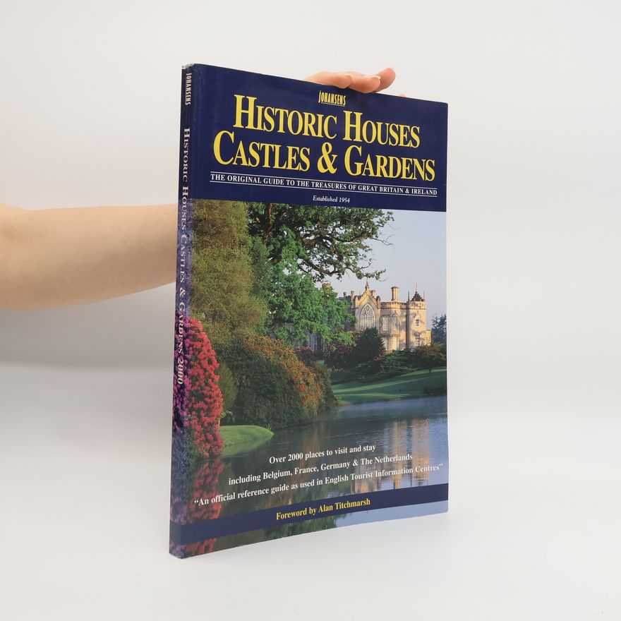 Alan Titchmarsh Historic Houses, Castles & Gardens 2000