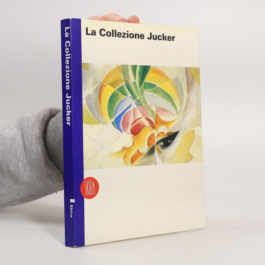 Maria Fratelli La collezione Jucker
