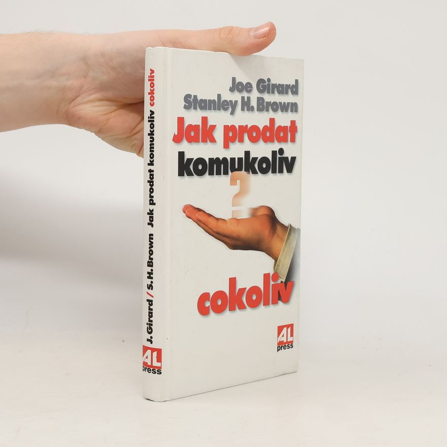 Stanley H. Brown Jak prodat komukoliv cokoliv