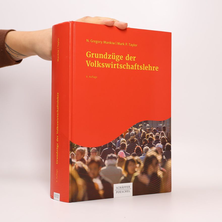 Greg Mankiw Grundzüge der Volkswirtschaftslehre