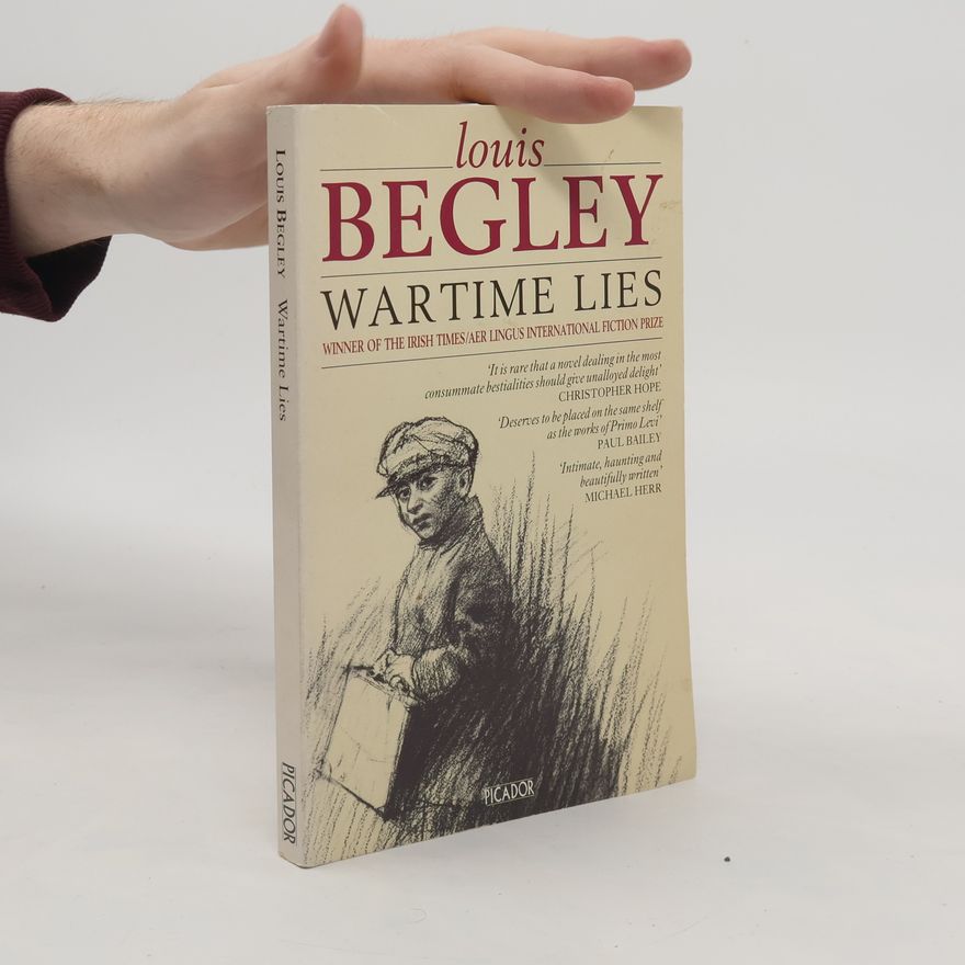 Louis Begley Wartime Lies