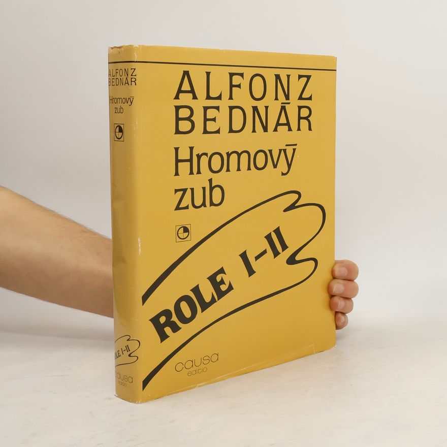 Alfonz Bednár Role I.-II. Hromový zub