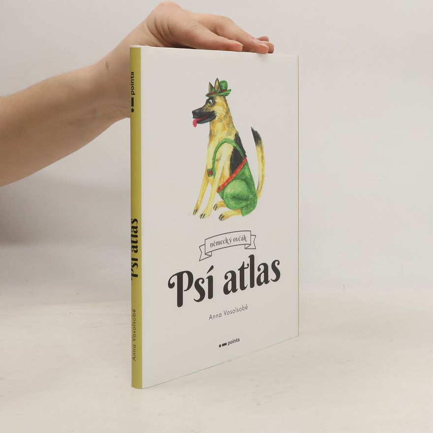 Anna Vosolsobě Psí atlas