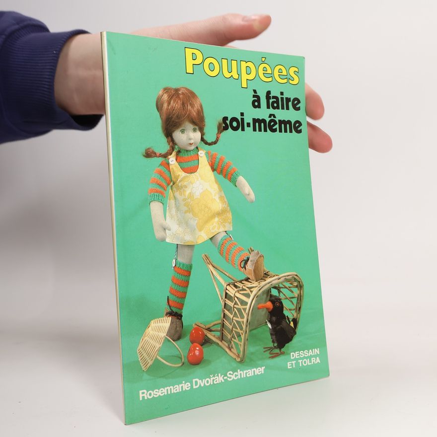 Rosemarie Dvořák-Schraner Poupées à faire soi-meme