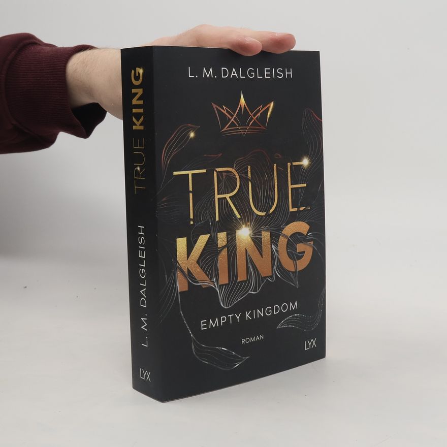 L. M. Dalgleish True King