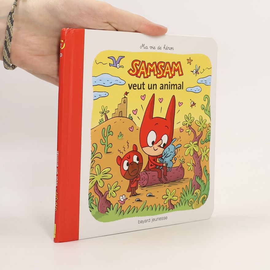 Gwénaëlle Boulet SamSam veut un animal