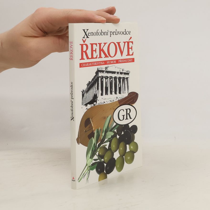 Alexandra Fiada Xenofobní průvodce – Řekové