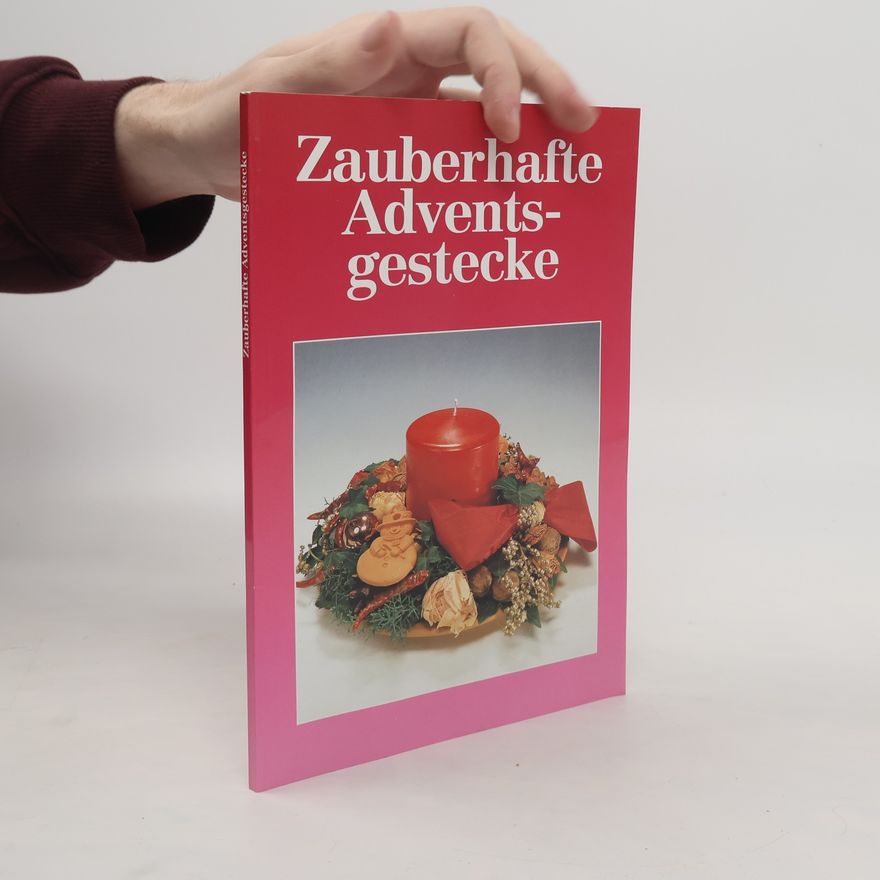 Kolektiv autorů Zauberhafte Adventsgestecke