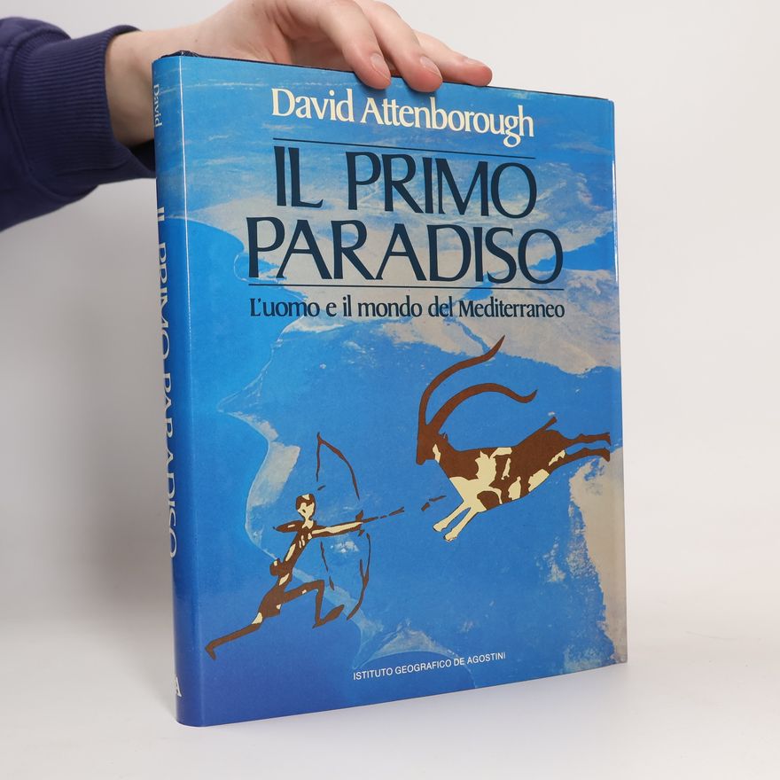 David Attenborough Il Primo Paradiso