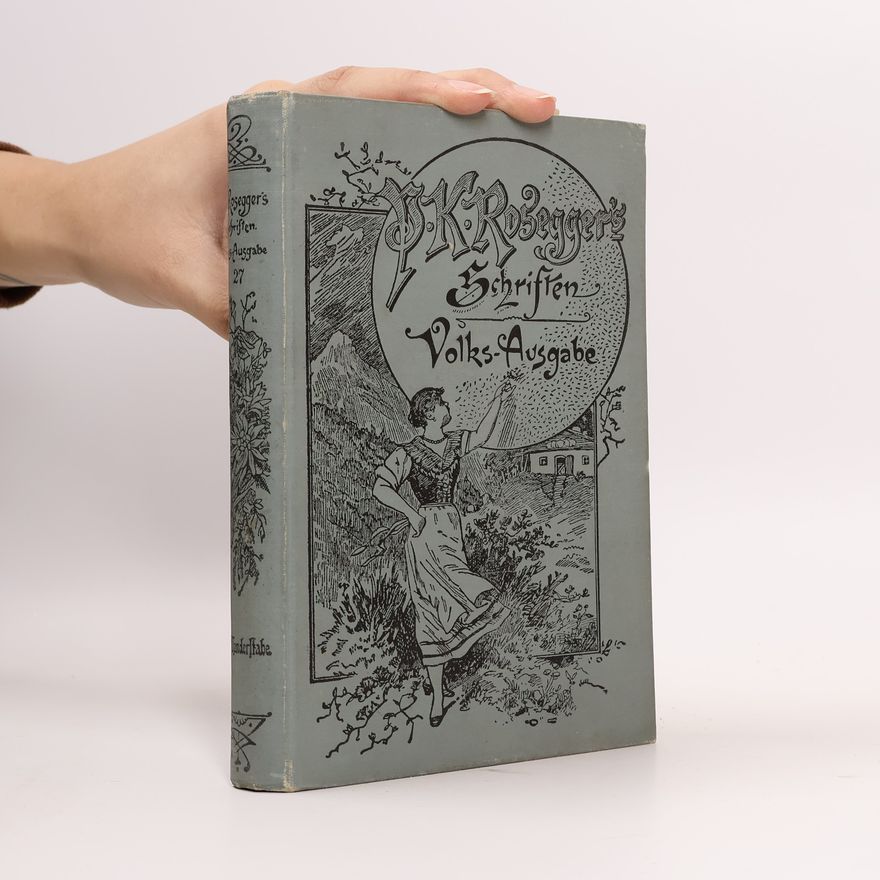 P. K. Rosegger P. K. Rosegger´s Schriften 8