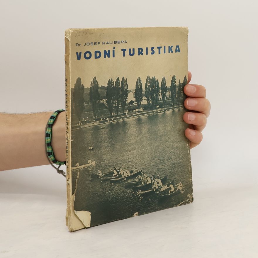 Jos. Kalibera Vodní turistika