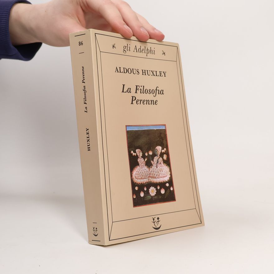 Aldous Huxley La filosofia perenne