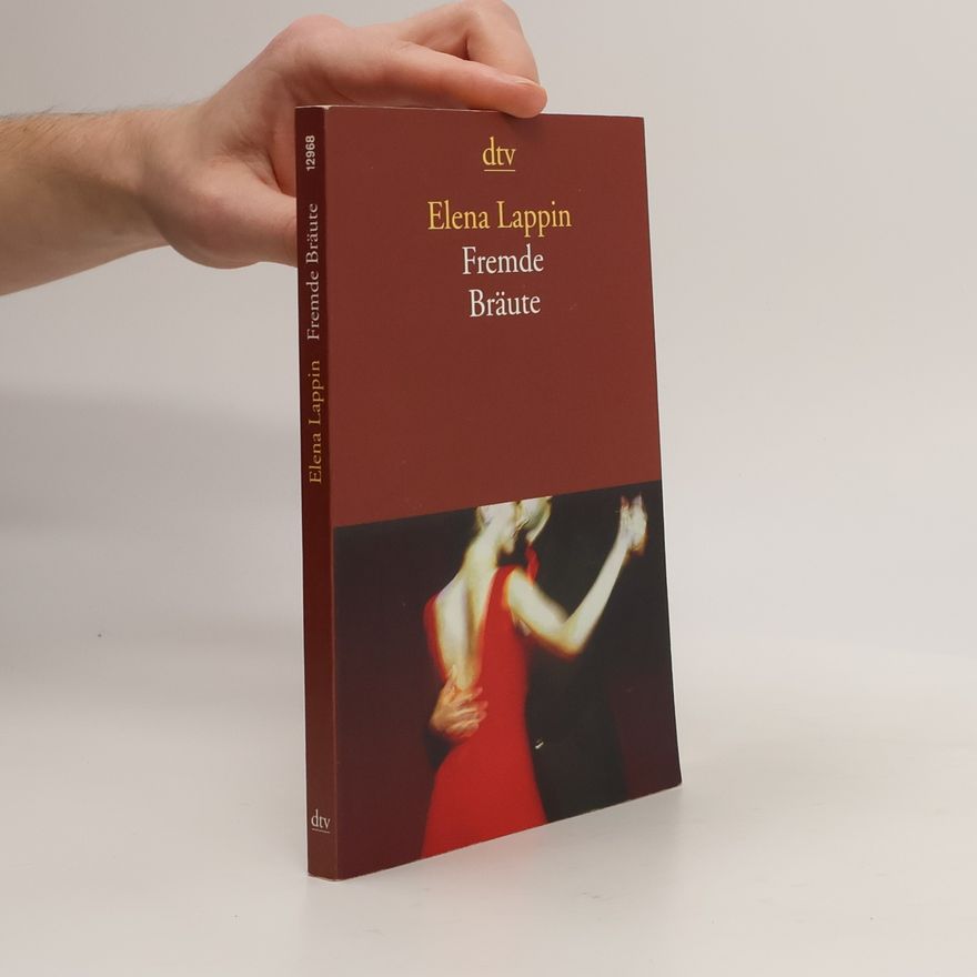 Elena Lappin Fremde Bräute