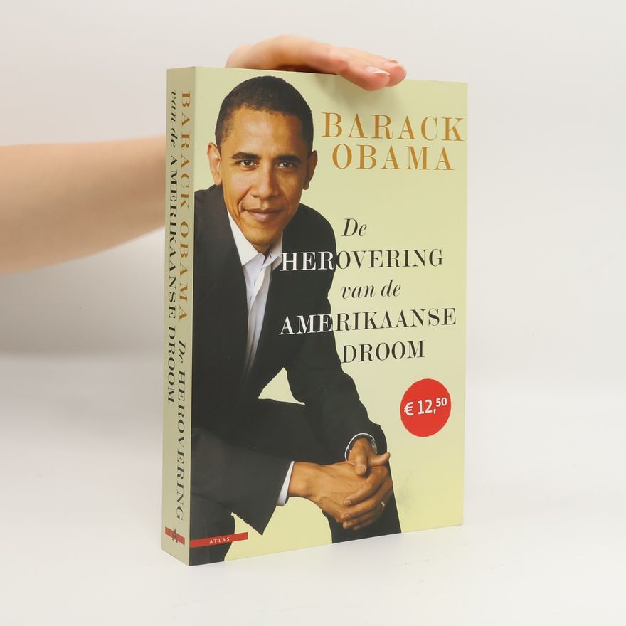 Barack Obama De herovering van de Amerikaanse droom / druk 6