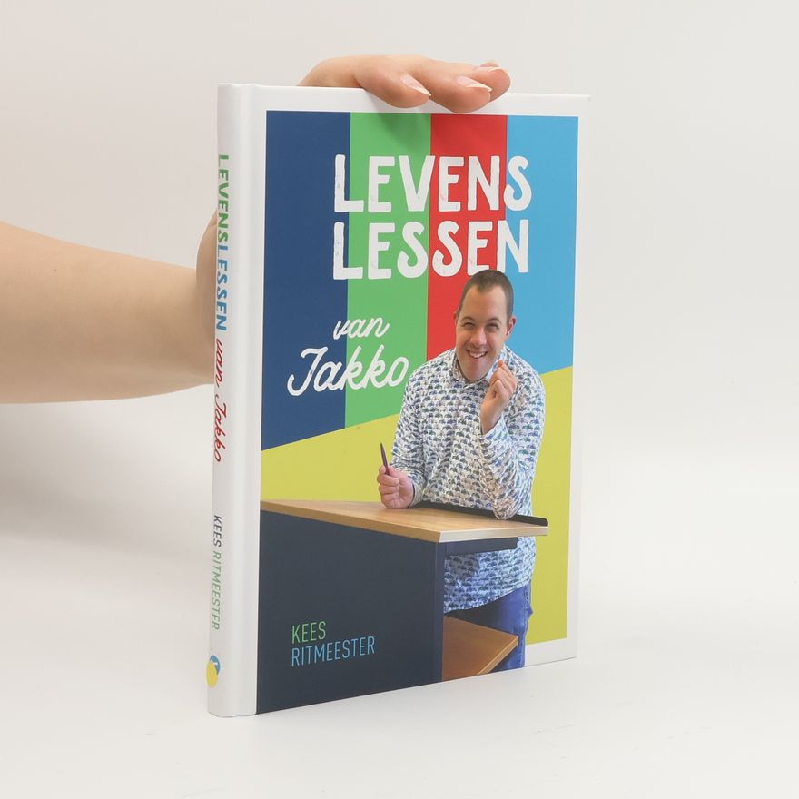Kees Ritmeester Levenslessen van Jakko