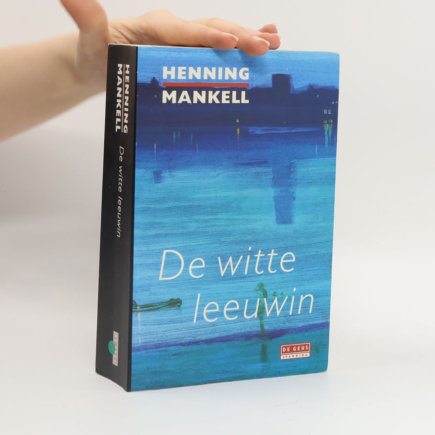 Henning Mankell Spannung: De witte leeuwin