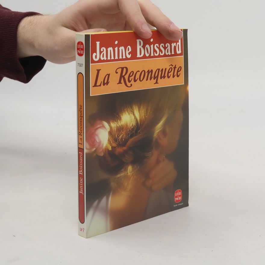 Janine Boissard La Reconquete