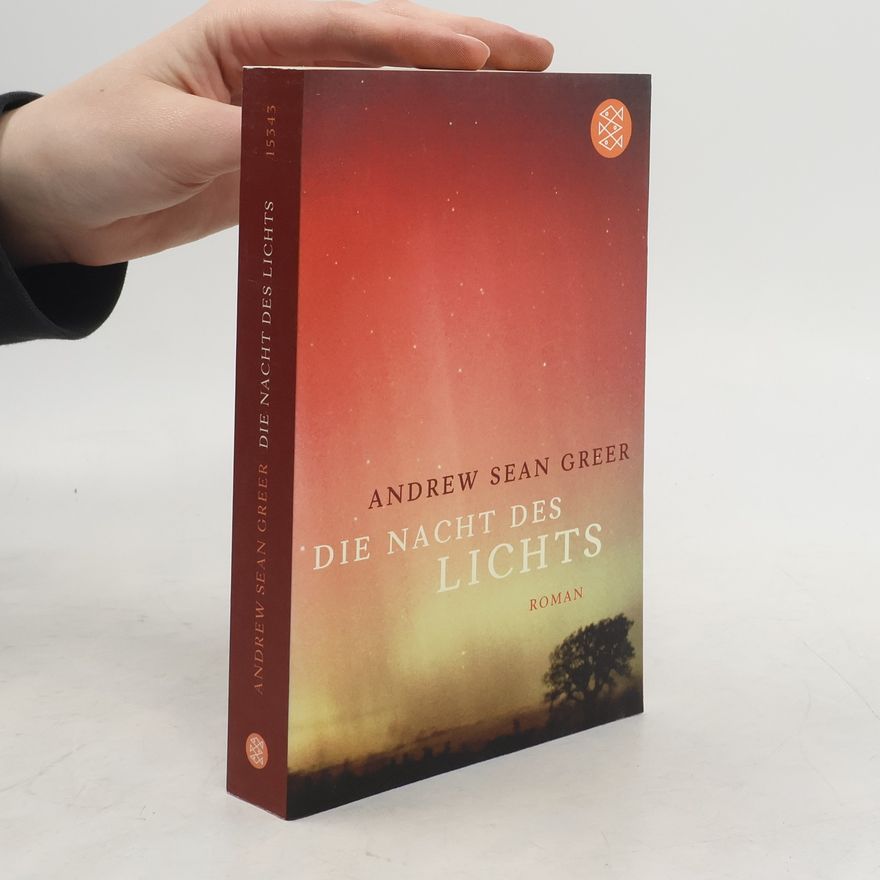 Andrew Sean Greer Die Nacht des Lichts
