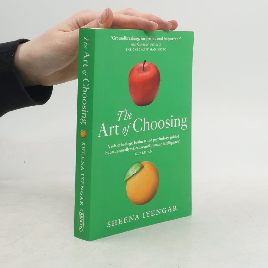 Sheena Iyengar The Art Of Choosing