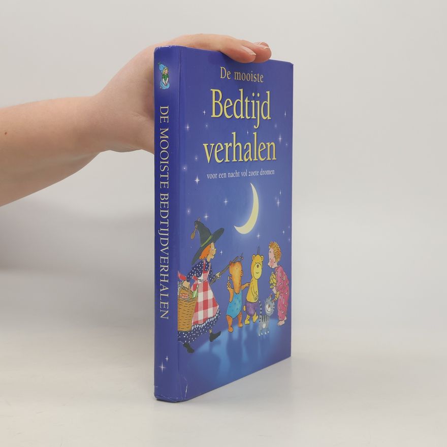 Various authors De mooiste Bedtijd verhalen voor een nacht vol zoete dromen