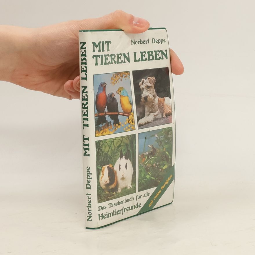 Norbert Deppe Mit Tieren leben
