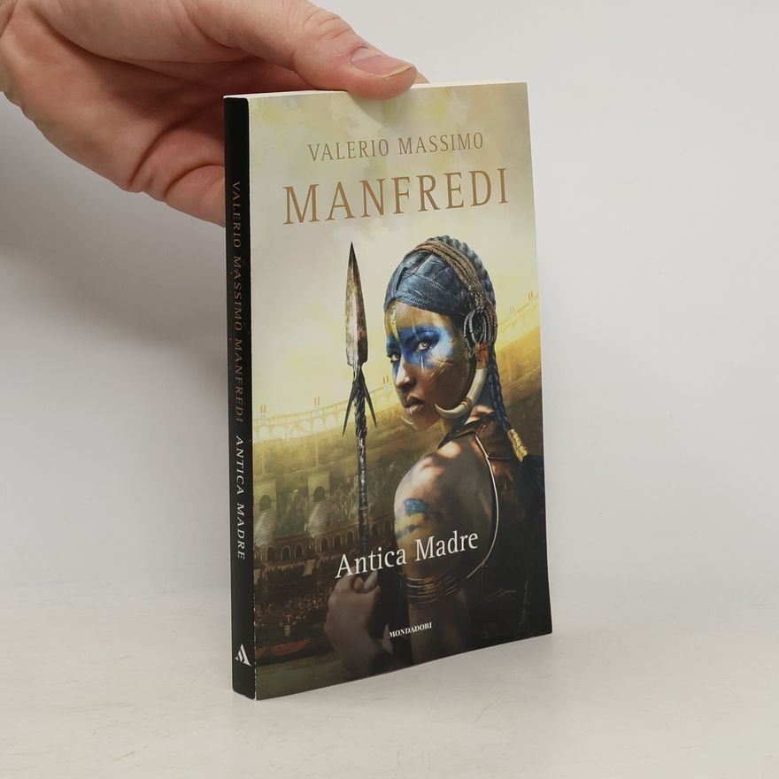 Valerio Massimo Manfredi Antica Madre