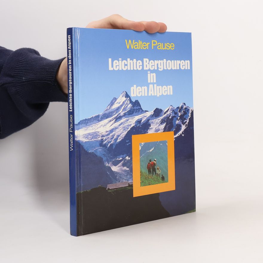 Michael Pause Leichte Bergtouren in den Alpen
