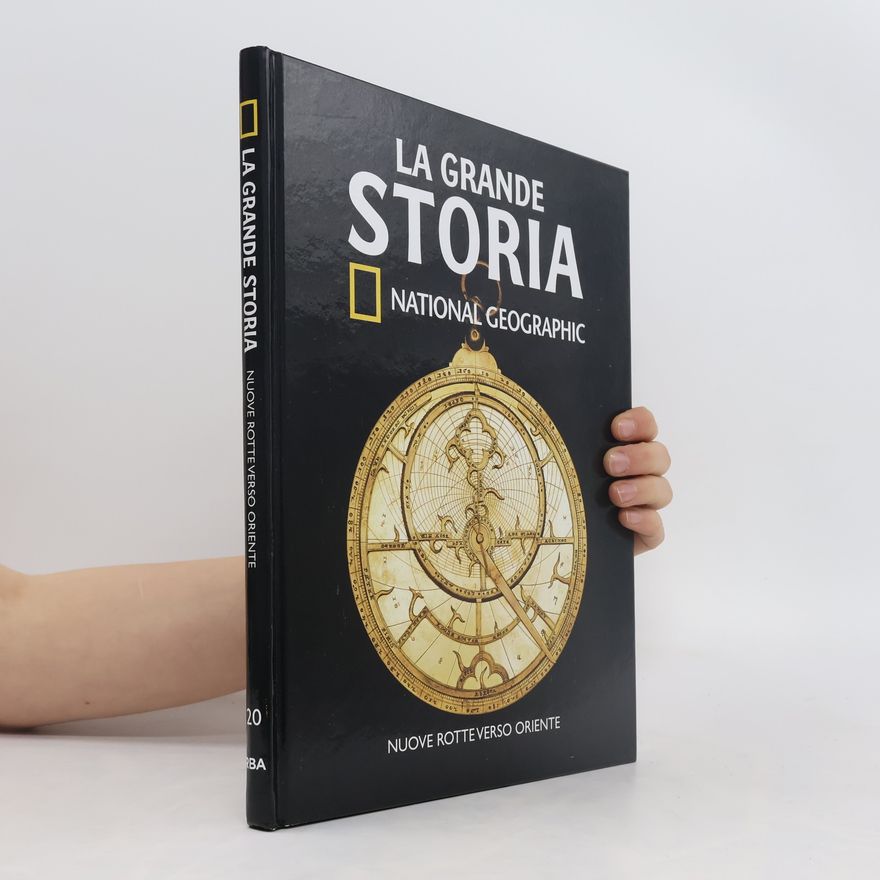 AA.VV. La grande Storia 20. Nuove rotteverso oriente
