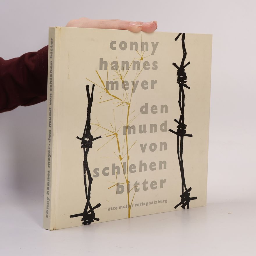 Conny Hannes Meyer Den Mund von schlehen bitter