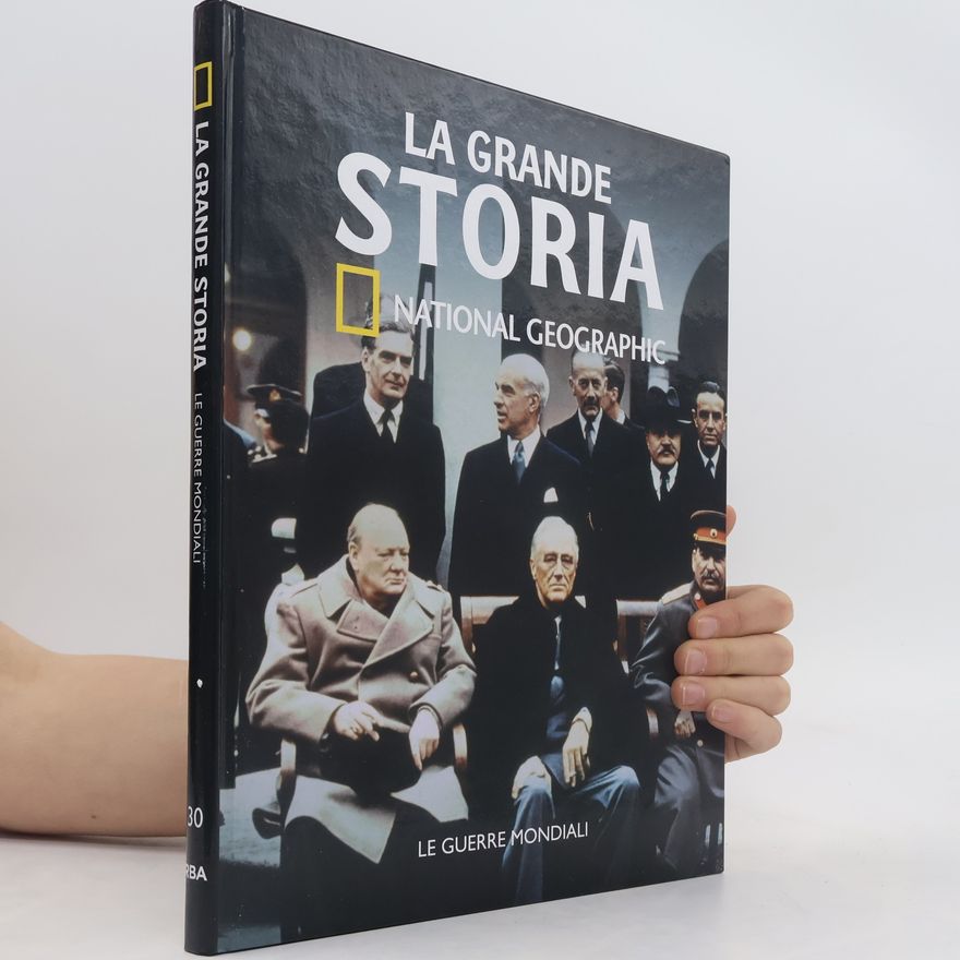 Collectif d'auteurs La grande Storia 30. Le guerre mondiali