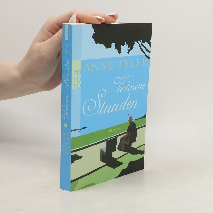 Anne Tyler Verlorene Stunden