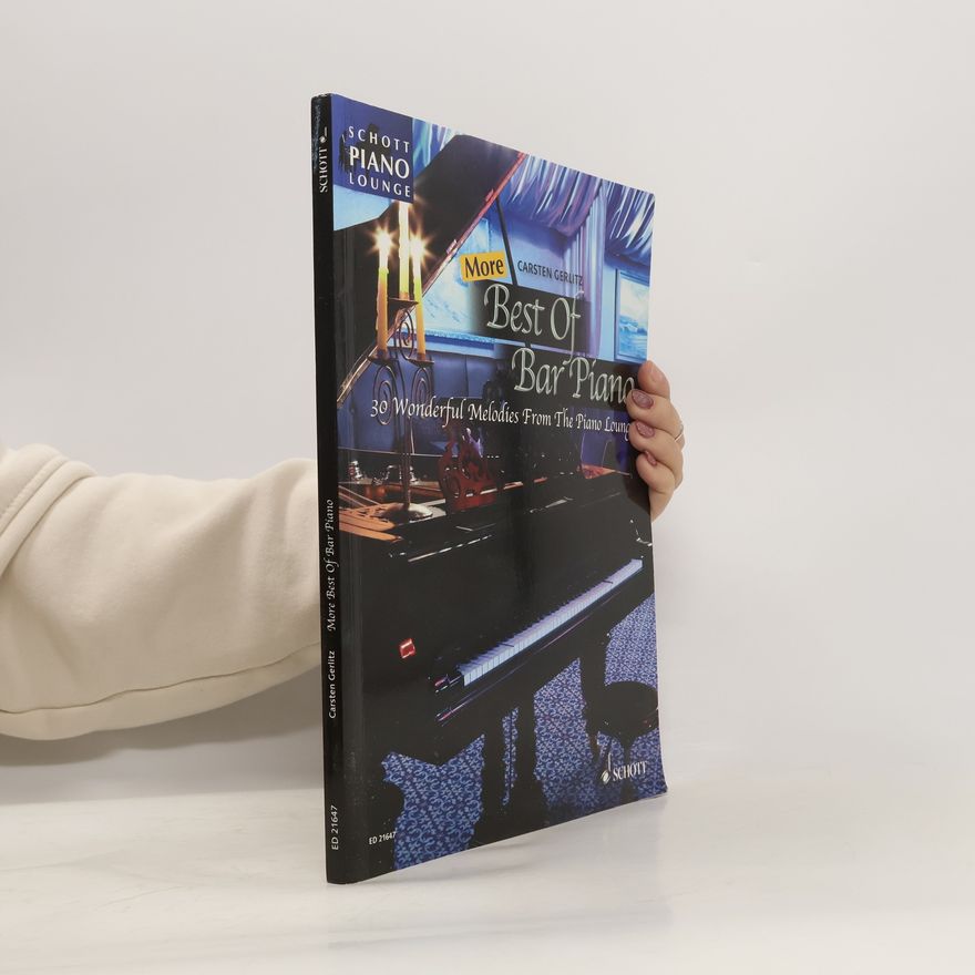 Carsten Gerlitz Schott Piano Lounge: More Best Of Bar Piano