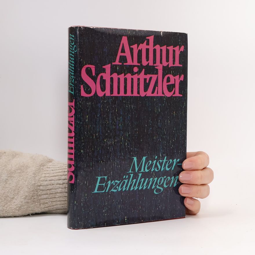 Arthur Schnitzler Meister-Erzählungen