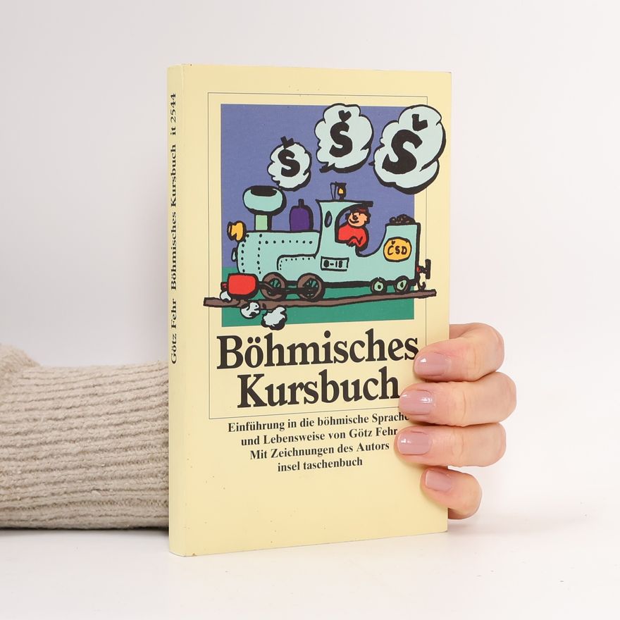 Götz Fehr Insel Taschenbuch: Böhmisches Kursbuch