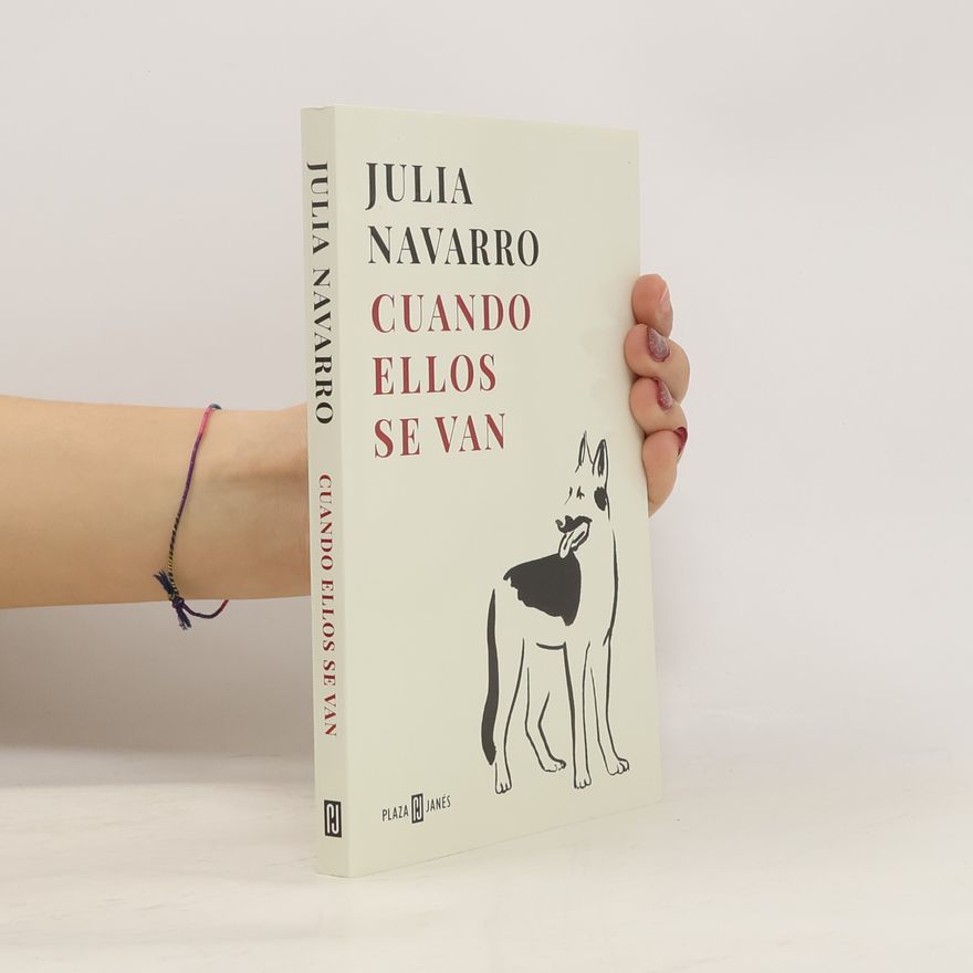 Julia Navarro Cuando Ellos Se Van / Once They're Gone