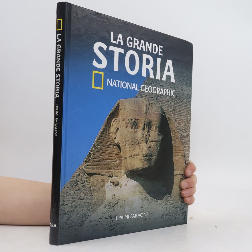 AA.VV. La grande Storia 1. I primi faraoni