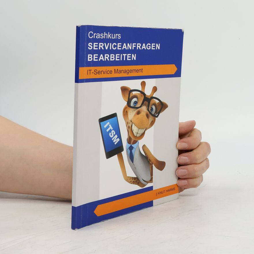 Knut Harms Crashkurs Serviceanfragen bearbeiten