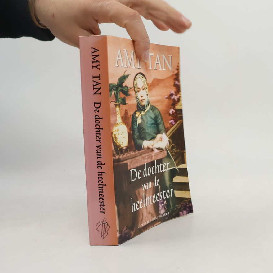 Amy Tan De dochter van de heelmeester