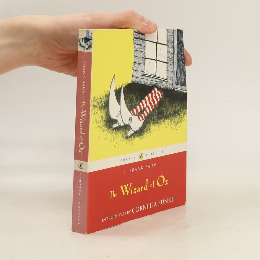 L. Frank Baum Puffin Classics: The Wizard of Oz
