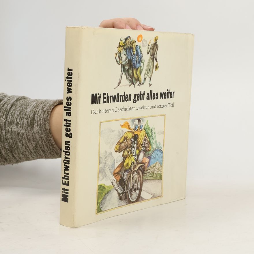 Autorenkollektiv Mit Ehrwürden geht alles weiter