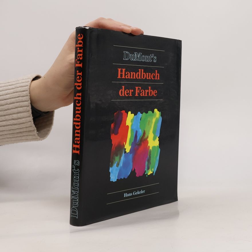 Hans Gekeler DuMont's Handbuch der Farbe