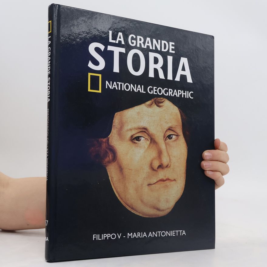 Autorenkollektiv La grande Storia 37. Filippo V. Maria Antoinetta