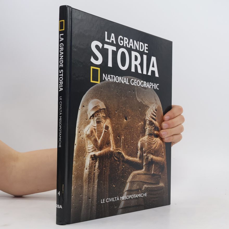 Kolektiv autorů La grande Storia 4. Le civilta Mesopotamiche