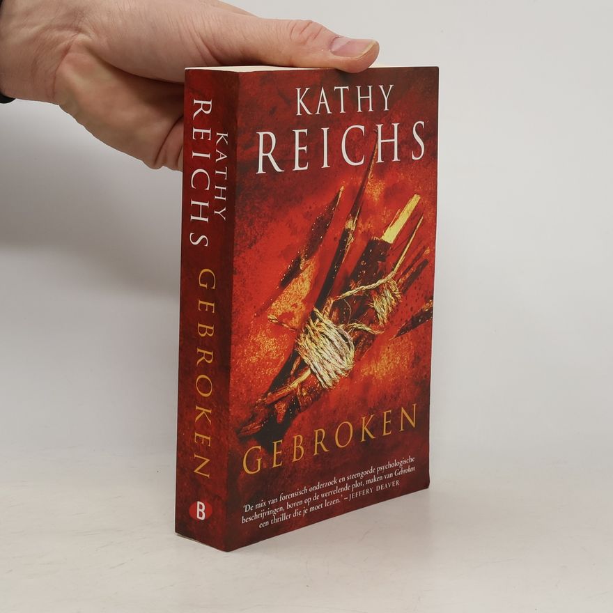 Kathy Reichs Gebroken - druk 1